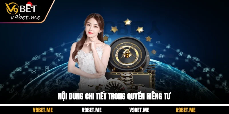 Nội dung chi tiết trong quyền riêng tư